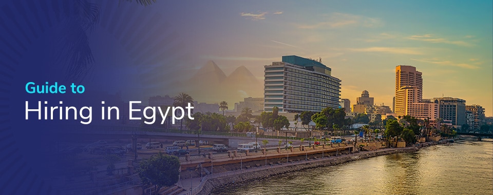 Guide to Hiring in Egypt