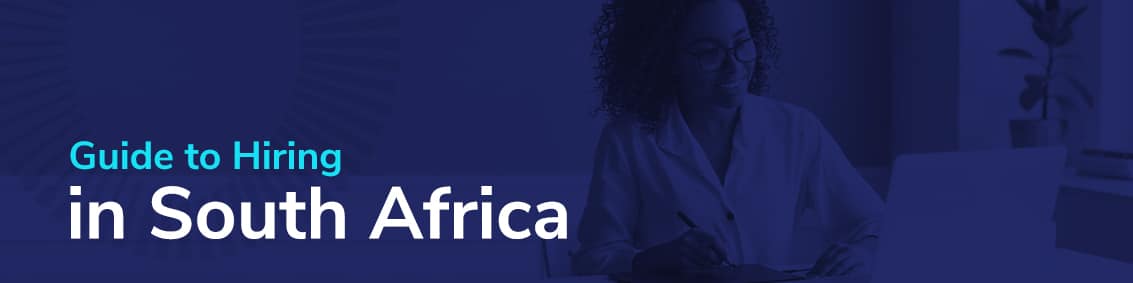 Guide to Hiring in South Africa