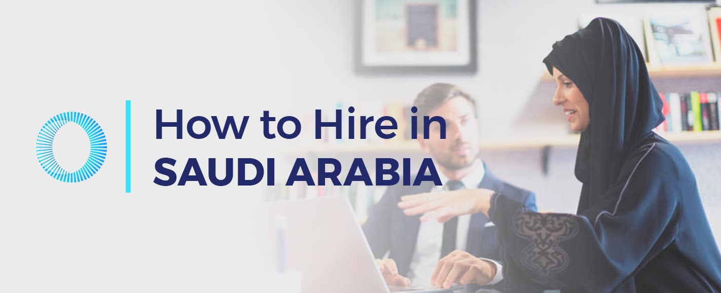 How to hire in saudi arabia