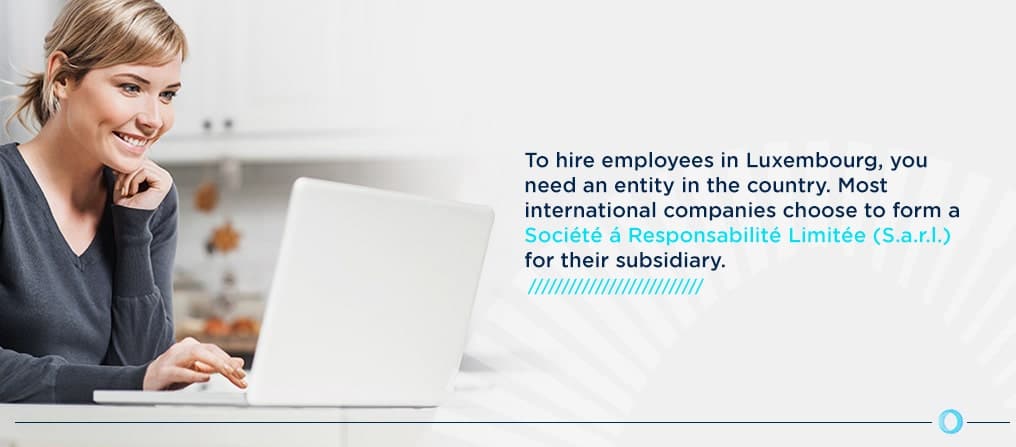 What does a company need to hire employees in Luxembourg?