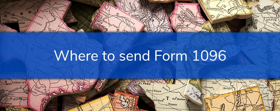 Where to send Form 1096