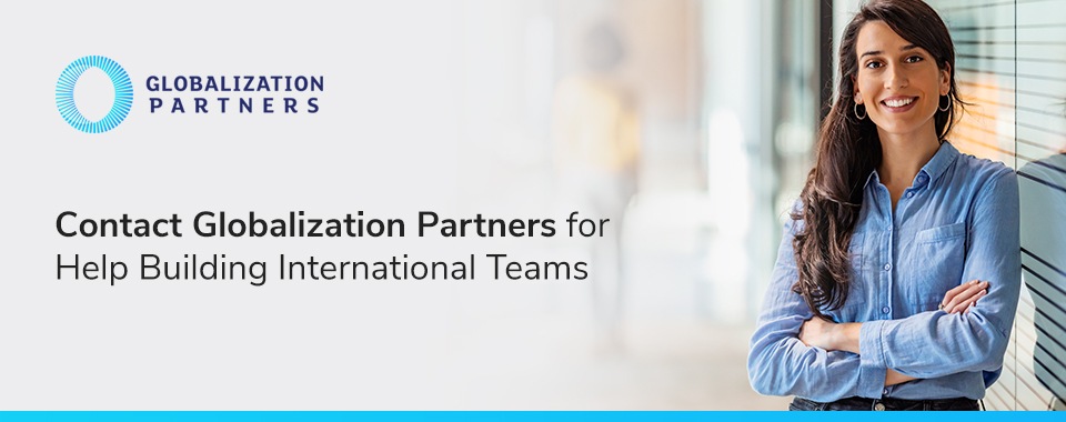 Contact Globalization Partners for Help Building International Teams