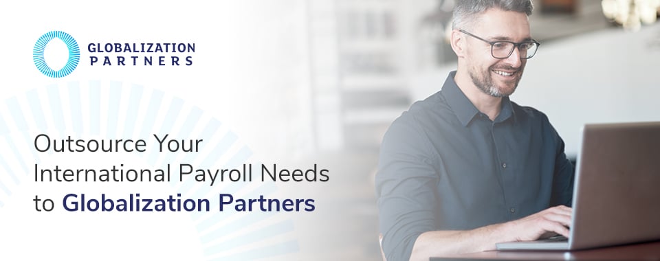 Outsource your international payroll needs to Globalization Partners