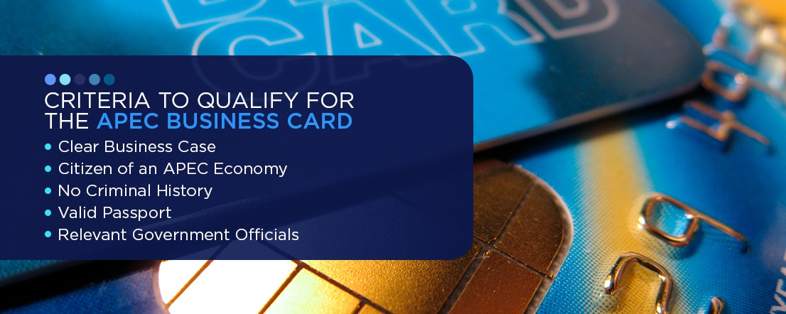 Criteria to Qualify for the APEC Business Card