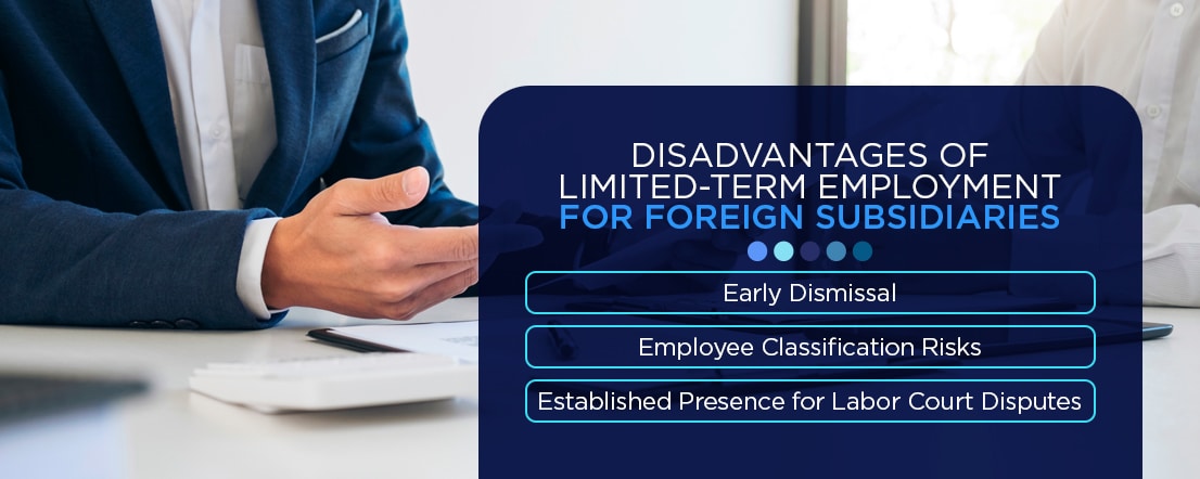 Disadvantages of Limited-Term Employment for Foreign Subsidiaries