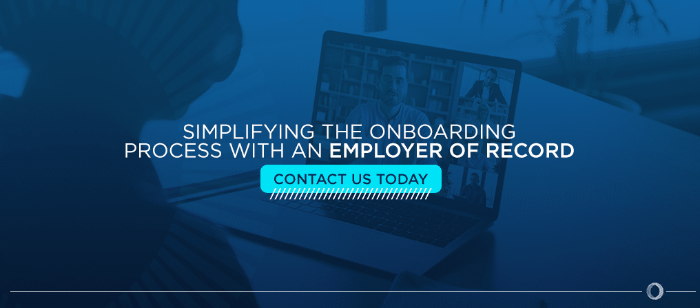 Simplifying the Onboarding Process With an Employer of Record