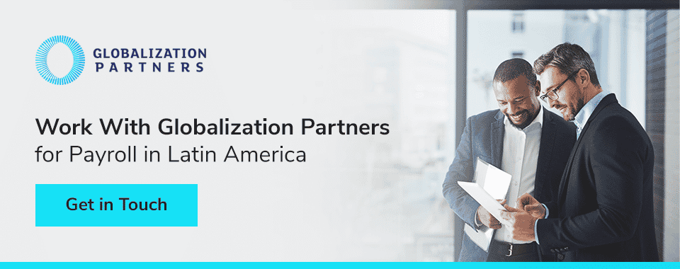 Work With Globalization Partners for Payroll in Latin America